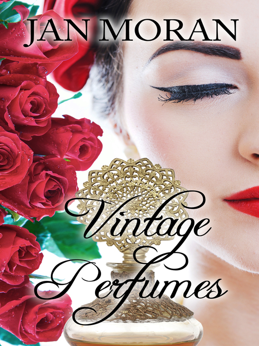 Title details for Vintage Perfumes by Jan Moran - Available